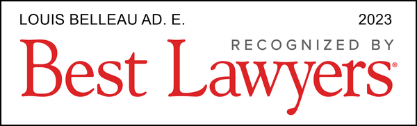 Recognized by Best Lawyers 2023 – Louis Belleau Ad. E.